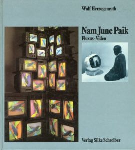 ナム・ジュン・パイク　Nam June Paik: Fluxus・Video/Nam June Paikのサムネール