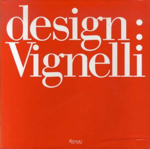 マッシモ・ヴィネッリ Design: Vignelli /Massimo Vignelli