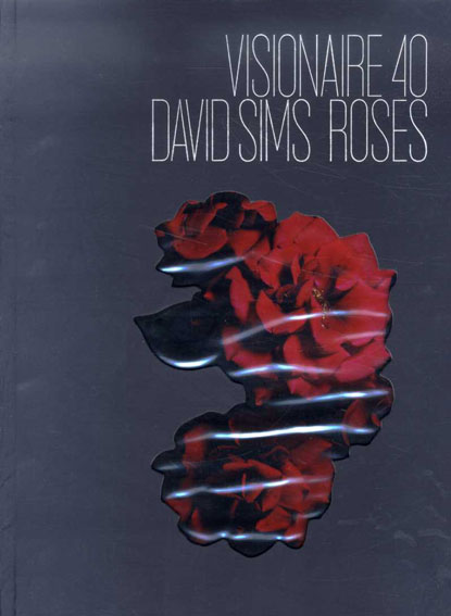 スケールモデル 新作 ヴィジョネア40 Visionaire40 David Sims Roses / David Sims 洋書