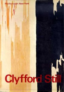 クリフォード・スティル　Clyfford Still: October-November 1969/