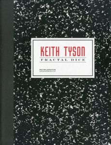 キース・タイソン　Fractal Dice/Keith Tyson
