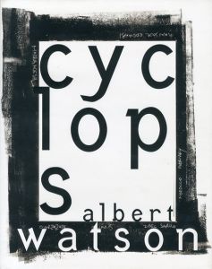 アルバート・ワトソン写真集　サイクロプス Cyclops/Albert Watson
