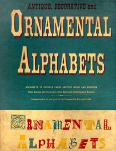 Antique, Decorative and Ornamental Alphabets/Raymond Cohn/Michael Estrin
