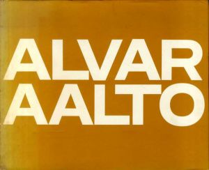 アルヴァ・アールト　Alvar Aalto: Band2 1963-1970/Alvar Aalto
