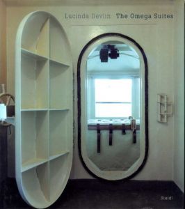 ルシンダ・デヴリン写真集　The Omega Suites/Lucinda Devlin　Susanne Breidenbachh編　Barbara Rose序論