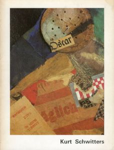 クルト・シュヴィッターズ　Kurt Schwitters/