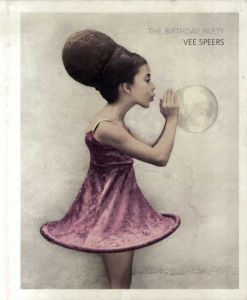 ヴィー・スピアーズ　The Birthday Party/Vee Speers　Susan Bright