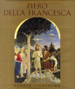 ピエロ・デラ・フランチェスカ　Piero Della Francesca/Ronald Lightbownのサムネール