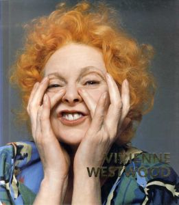 ヴィヴィアン・ウエストウッド　Vivienne Westwood/Claire Wilcox/Vivienne Westwood