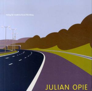 ジュリアン・オピー　Verlag fur moderne Kunst Nurnberg: Julian Opie/Julian Opie