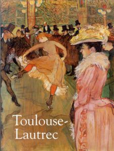トゥールーズ＝ロートレック　Toulouse-Lautrec /