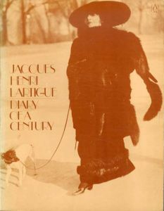 ジャック＝アンリ・ラルティーグ写真集　Diary of a Century/Jacques-Henri Lartigue