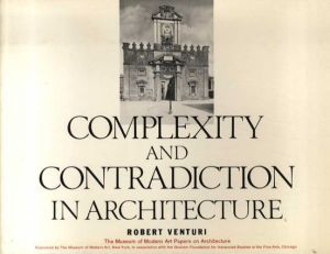 Complexity and Contradiction in Architecture/Robert Venturi