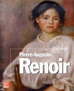 ルノアール　Pierre-Auguste Renoir/Philippe Cros