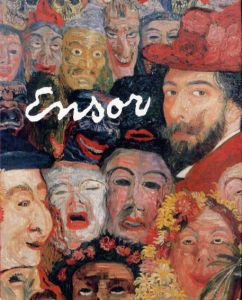 ジェームズ・アンソール　James Ensor: Catalogue Expo Brussels/