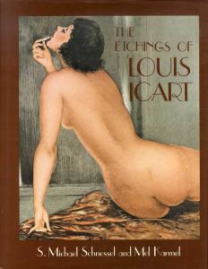 ルイ・イカールのエッチング　The Etchings of Louis Icart/Shnessel & Kamel