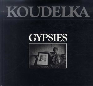 ジョセフ・クーデルカ写真集　Gypsies/Josef Koudelka