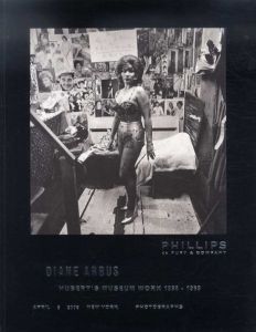 ダイアン・アーバス　Diane Arbus: hubert's Museum Work 1958-1963/