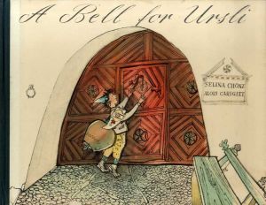 ウルスリのすず　A Bell for Ursli/Selina Chonz/Alois Carigiet
