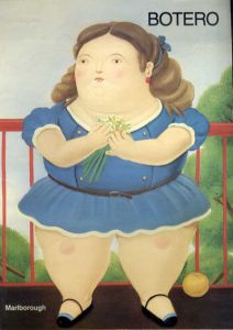 フェルナンド・ボテロ　Fernando Botero: Recent Painting/