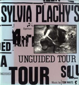 シルヴィア・プラヒー写真集　Unguided Tour/Sylvia Plachy