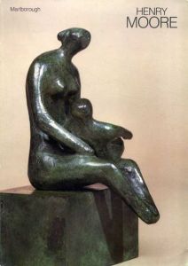 ヘンリー・ムーア　Henry Moore: 85th Birthday Exhibition/
