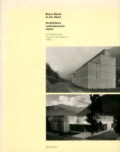 Neues Bauen in Den Alpen: Architettura Contemporanea Alpina/Christoph Mayr Fingerle編