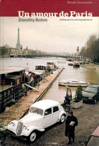 Dorothy Bohm: Un Amour de Paris/