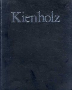 エドワード＆ナンシー・レディン・キーンホルツ　Edward Kienholz and Nancy Reddin Kienholz/Edward & Nancy Kienholz