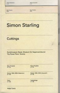 サイモン·スターリング　Simon Starling Cuttings/