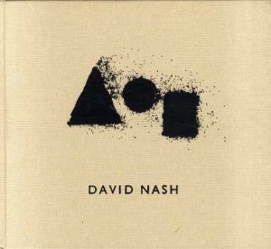 デイビッド・ナッシュ　David Nash: Pyramids Rise, Spheres Turn and Cubes Stand Still/のサムネール