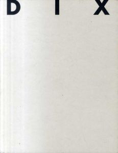 オットー・ディクス　Otto Dix. Kritische Grafik 1920-1924 / 'Der Krieg' Radierwerk 1924/