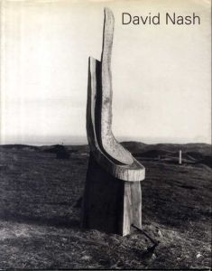 デイビッド・ナッシュ　David Nash: Sculpture, 1971-90/Norbert Lynton