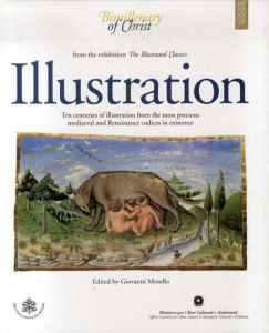キリストの2000年　Illustration : Ten Centuries of Illustration from the Most Precious Mediaeval and Renaissance Codices in Existence/Giovanni Morello
