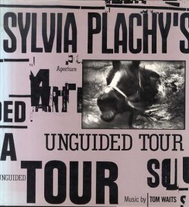 シルヴィア・プラヒー写真集　Unguided Tour/Sylvia Plachy