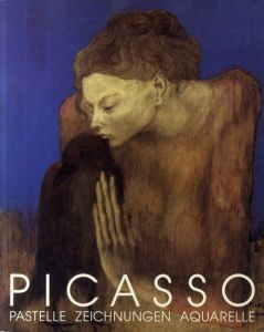 パブロ・ピカソ　Picasso. Pastelle, Zeichnungen, Aquarelle/Werner Spies
