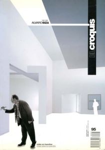 El Croquis　95　アルヴァロ・シザ　Alvaro Siza 1995 1999/