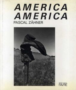 America, America !/Pascal Zahner