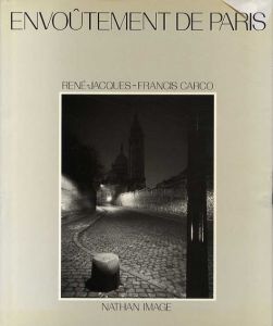 ルネ・ジャック/フランシス・カルコ　Envoutement de Paris/Rene Jacques/Francis Carco
