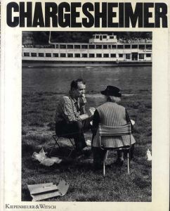 シャルゲシャイマー写真集　Chargesheimer. Photographie 1949-1970/Chargesheimer　Reinhold Misselbeck編