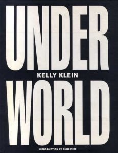 ケリー・クライン写真集　Under World/Kelly Klein