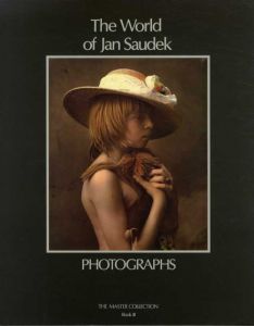 ヤン・ソーデック写真集　World of Jan Saudek/Jan Saudek