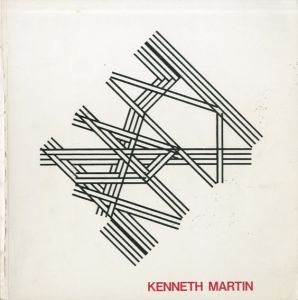 ケネス・マーティン展　Kenneth Martin/
