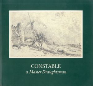 ジョン・コンスターブル展　Constable A Master Draughtsman/