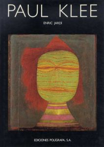 パウル・クレー　Paul Klee/Enric Jardi