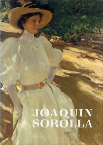 ホアキン・ソローリャ　Joaquin Sorolla/Edmund Peel
