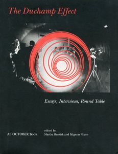 The Duchamp Effect/Martha Buskirk/Mignon Nixon