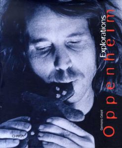 デニス・オッペンハイム　Oppenheim Explorations/Germano Celant/Willoughby Sharp/Lynn Hershman
