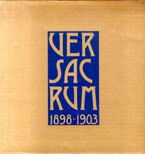 ヴェル・サクルム　Ver Sacrum 1898-1903/Christian M Nebehay