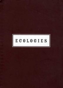 マーク・ダイオン　Ecologies/Mark Dion/Peter Fend/Dan Peterman